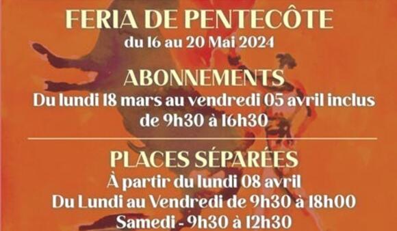 FERIA DE PENTECÔTE : ACHETEZ DÈS MAINTENANT VOS PLACES !